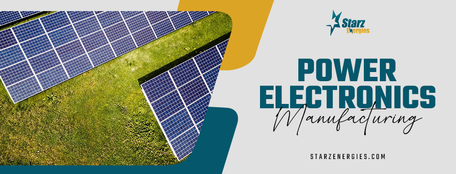 Power electronics manufacturing